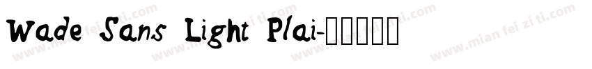 Wade Sans Light Plai字体转换